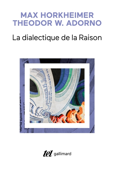 La Dialectique de la raison...