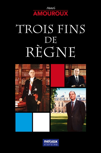 Trois fins de règne