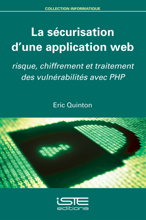 La sécurisation d'une application web : risque, chiffrement et traitement des vulnérabilités avec PHP