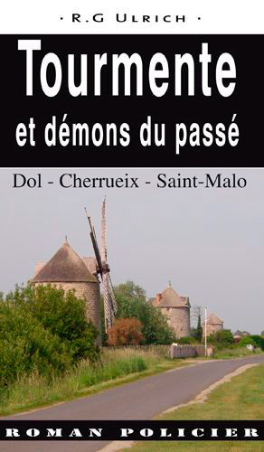 Tourmente et démons du passé : à Saint-Malo