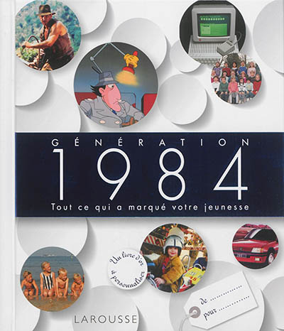 Génération 1984 : tout ce qui a marqué votre jeunesse