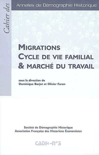 Migrations : cycle de vie familial et marché du travail