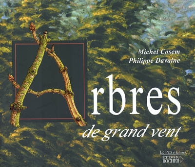 Arbres de grand vent