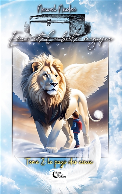Ewen et la boite magique : Tome 2 : le pays des Cieux