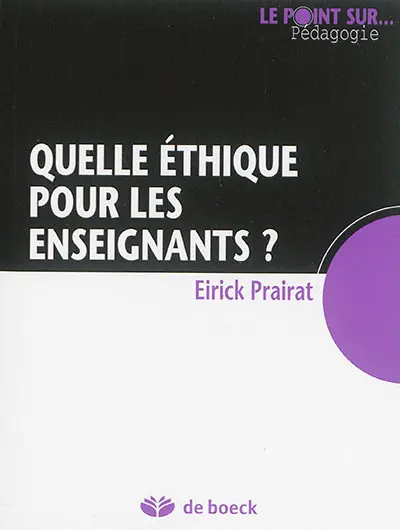 Quelle éthique pour les enseignants ?