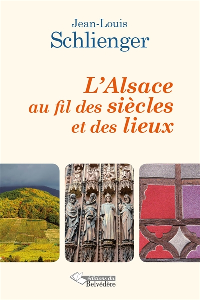 Au fil du temps en Alsace : un millénaire d'événements historiques et climatiques : l'éphéméride alsacienne