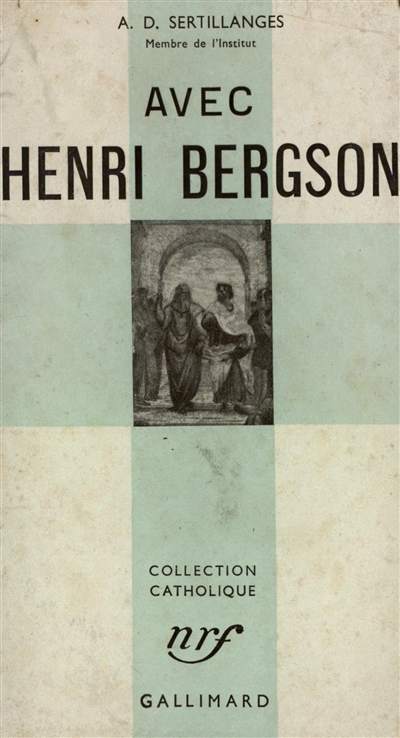 Avec Henri Bergson