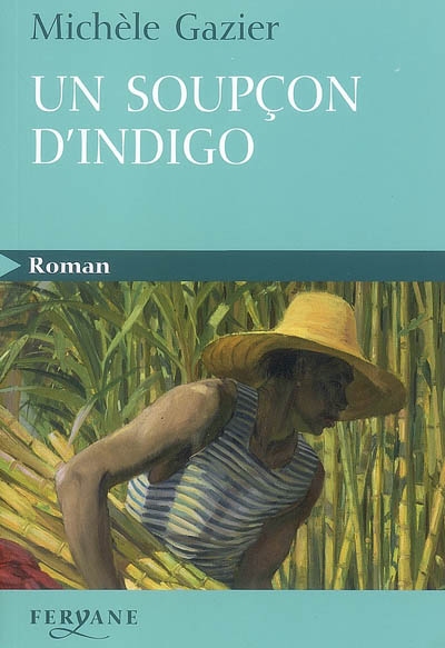 Un soupçon d'indigo