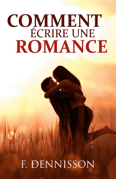 Comment écrire une romance...
