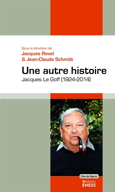 Une autre histoire : Jacques Le Goff (1924-2014)