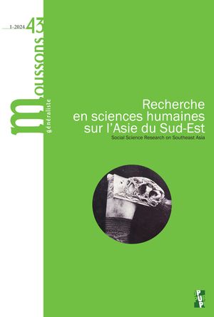Moussons, n° 43. Recherche en sciences humaines sur l'Asie du Sud-Est. Social science research on Southeast Asia