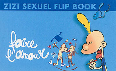 Zizi sexuel flip book. Vol. 1. Sexy bits flip book. Vol. 1. Sexualidad cine de dedo. Vol. 1. Die Piephahn Daumenkinos. Vol. 1