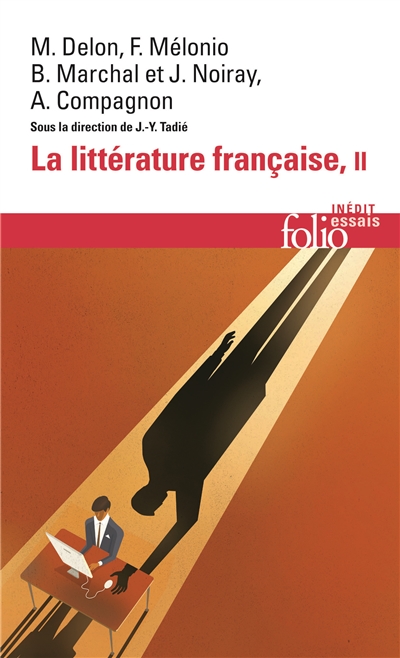La littérature française : dynamique & histoire. Vol. 2