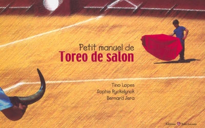 Petit manuel de toreo de salon : les oreilles et la queue sans peine