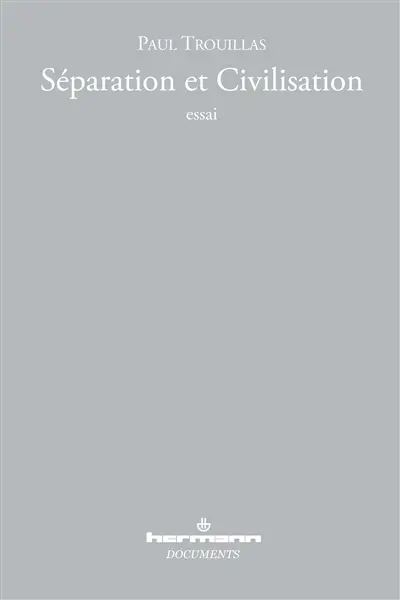 Séparation et civilisation