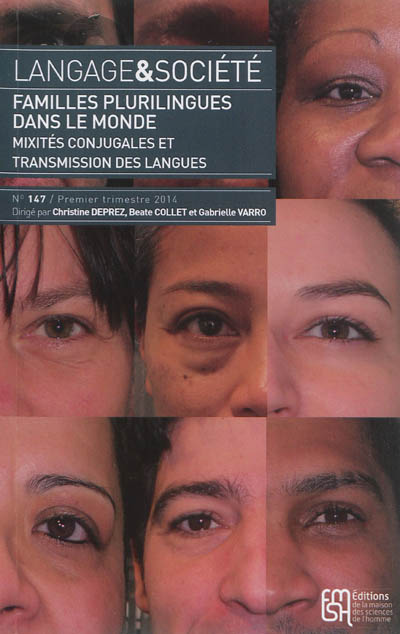 Langage et société, n° 147. Familles plurilingues dans le monde : mixités conjugales et transmission des langues