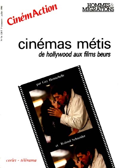 Cinémaction, n° 56. Cinémas métis, de Hollywood aux films beurs