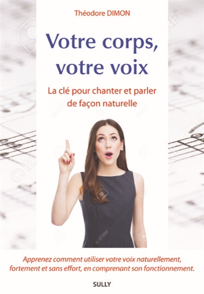 Votre corps, votre voix :...