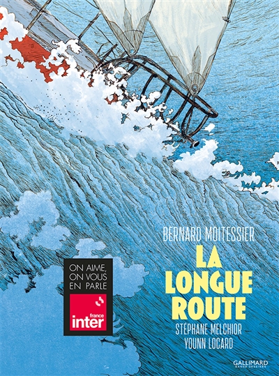 La longue route : seul entre mers et ciels