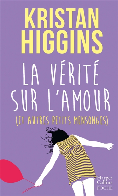 La vérité sur l'amour (et...