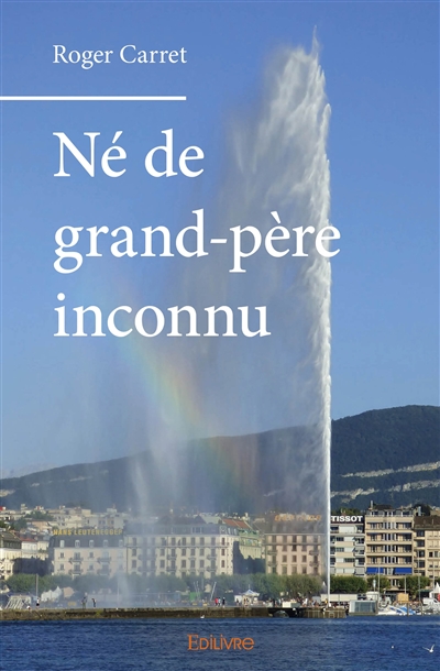 Né de grand père inconnu