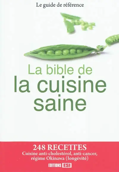 La bible de la cuisine saine