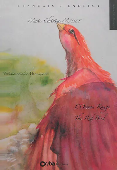 L'oiseau rouge. The red bird