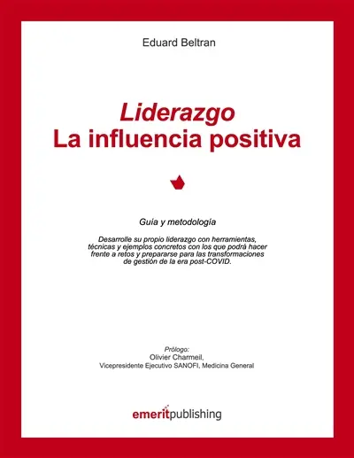 Liderazgo :La influencia positiva