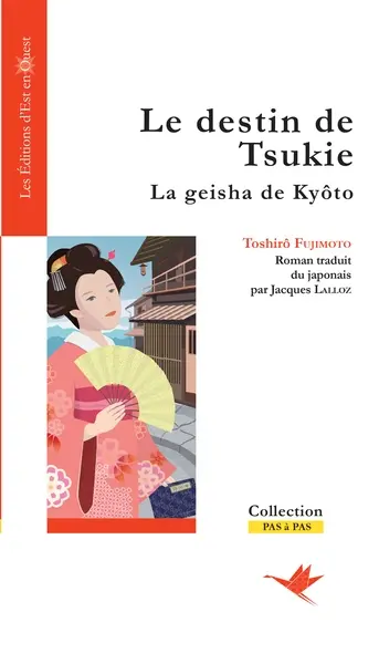 Le destin de Tsukie : la geisha de Kyôto