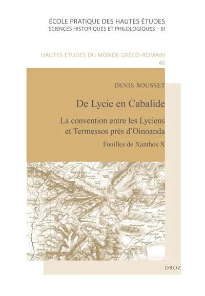 De Lycie en Cabalide : la convention entre les Lyciens et Termessos près d'Oinoanda