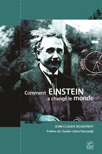 Comment Einstein à changé le monde