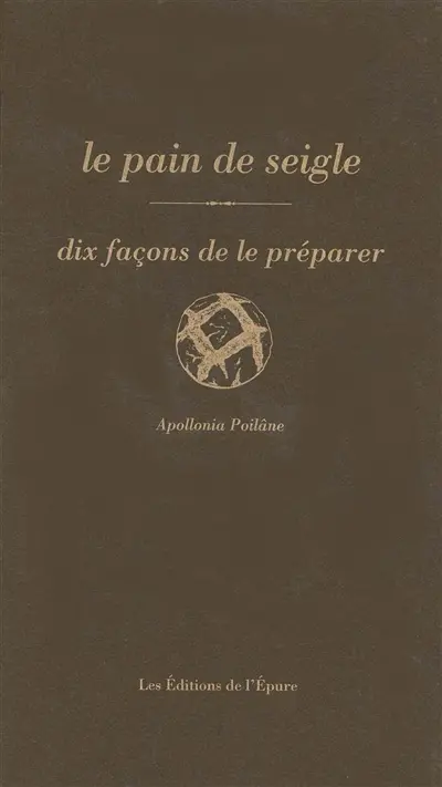 Le pain de seigle : dix façons de le préparer