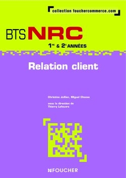 Relation client, BTS NRC 1re & 2e années