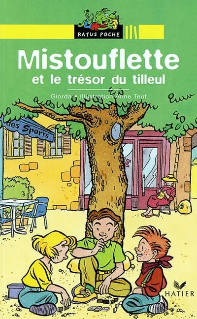Mistouflette et le trésor du tilleul