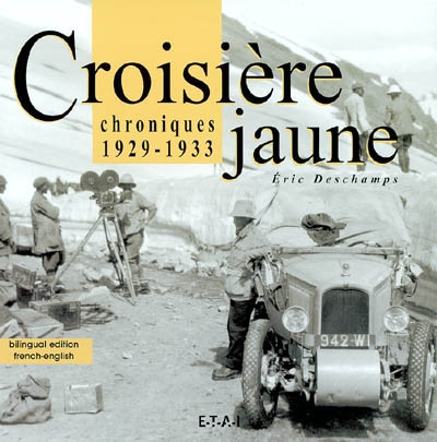 La Croisière jaune : chroniques, 1929-1933