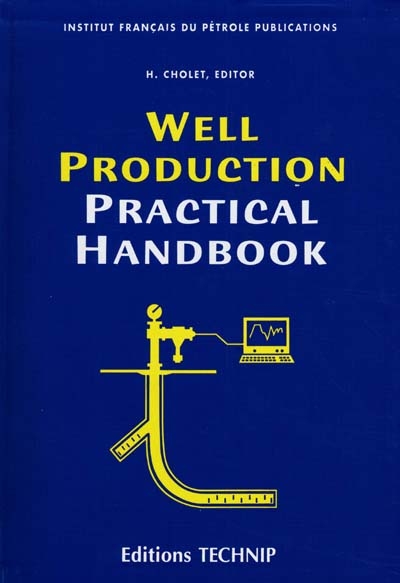 Well production practical handbook