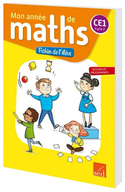 Mon année de maths CE1, cycle 2 : fichier de l'élève : nouveaux programmes