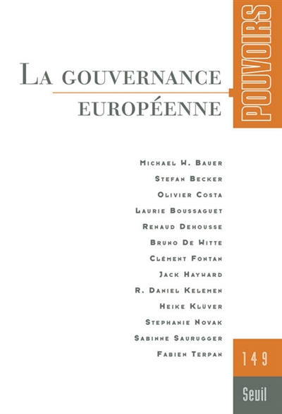 pouvoirs, n° 149. la gouvernance européenne