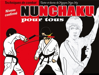 Nunchaku pour tous. Vol. 2....