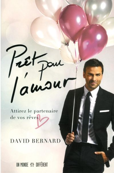 Prêt pour l'amour : attirez...