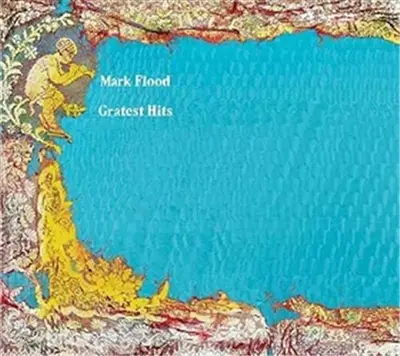 Mark Flood Gratest Hits