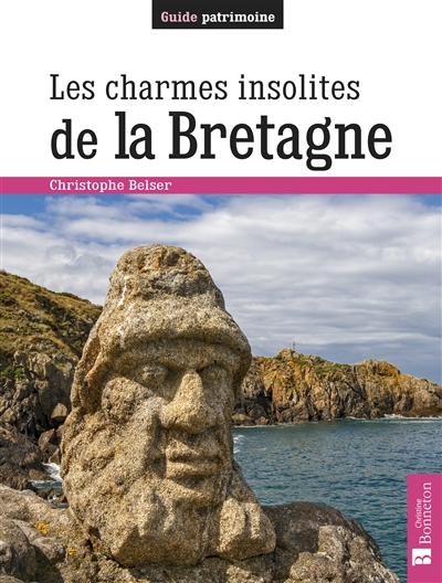 Les charmes insolites de la Bretagne