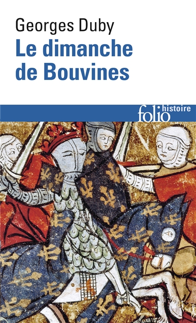 Le dimanche de Bouvines, 27 juillet 1214