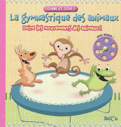 La gymnastique des animaux