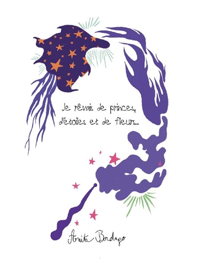 Je rêvais de princes,...