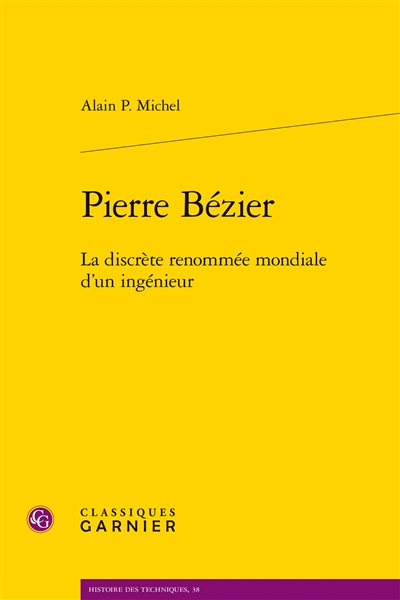 Pierre Bézier : la discrète renommée mondiale d'un ingénieur