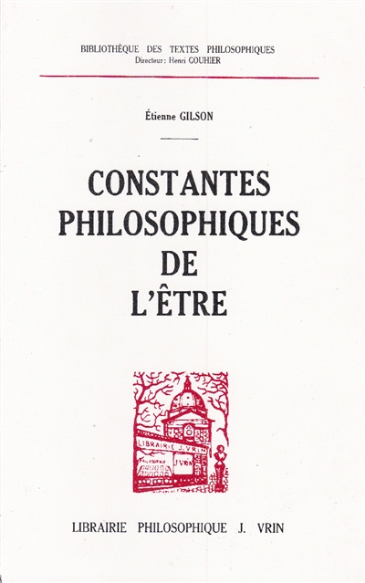 Constantes philosophiques de l'Etre