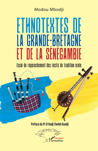 Ethnotextes de la Grande-Bretagne et de la Sénégambie : essai de rapprochement des récits de tradition orale