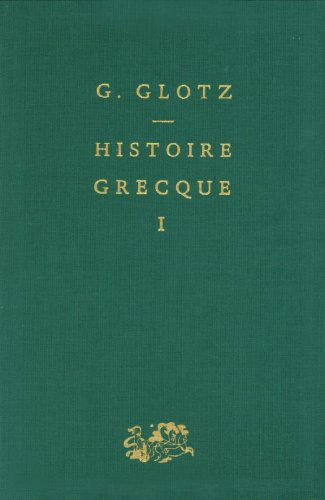 Histoire grecque. Vol. 1. Des origines aux guerres médiques