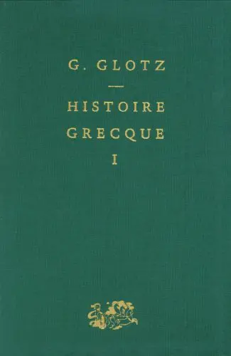 Histoire grecque. Vol. 1. Des origines aux guerres médiques